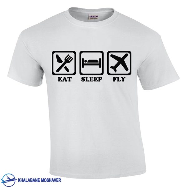 تیشرت خلبانی طرح Eat Sleep Fly